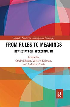 portada From Rules to Meanings: New Essays on Inferentialism (Routledge Studies in Contemporary Philosophy) 