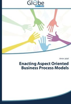 portada Enacting Aspect Oriented Business Process Models