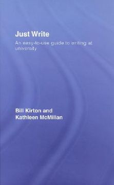portada just write: an easy-to-use guide to writing at university