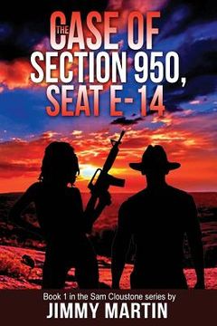 portada The Case of Section 950, Seat E-14: A Sam Cloudstone Novella