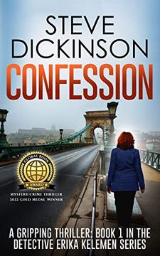 portada Confession: A Gripping Thriller: Book 1 in the Detective Erika Kelemen Series (en Inglés)