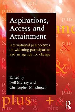 portada Aspirations, Access and Attainment: International Perspectives on Widening Participation and an Agenda for Change (en Inglés)