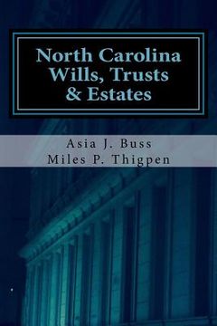 portada North Carolina Wills, Trusts & Estates: Statutes and Caselaw (en Inglés)