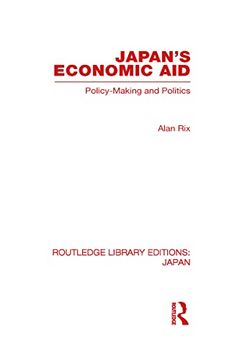 portada Japan's Economic Aid: Policy Making and Politics (in English)