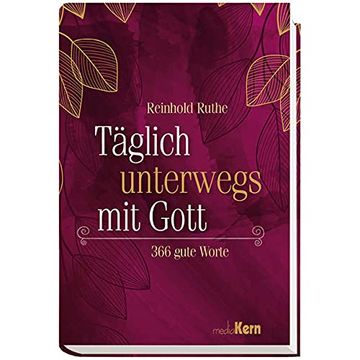 portada Täglich Unterwegs mit Gott: 366 Gute Worte (in German)