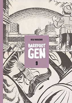 portada Barefoot Gen, Vol. 9: Breaking Down Borders 