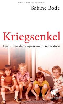 portada Kriegsenkel: Die Erben der vergessenen Generation