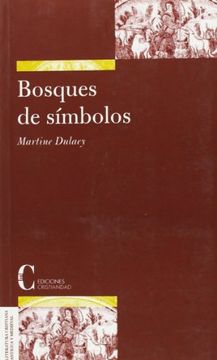 portada Bosques de Simbolos: La Iniciacion Cristiana y la Biblia (Siglos I-Iv) (in Spanish)