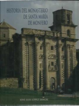 portada Historia del Monasterio de Santa María de Monfero