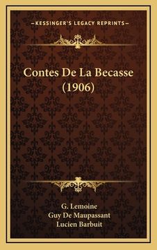 portada Contes De La Becasse (1906) (en Francés)
