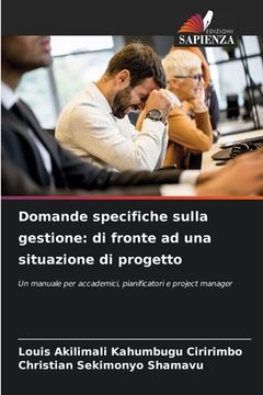 portada Domande specifiche sulla gestione: di fronte ad una situazione di progetto (in Italian)
