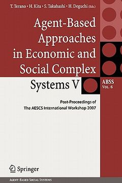 portada agent-based approaches in economic and social complex systems v: post-proceedings of the aescs international workshop 2007 (in English)