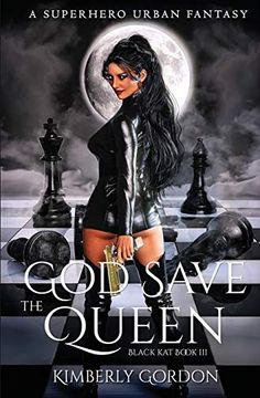 portada God Save the Queen: A Superhero Urban Fantasy (3) (Black Kat) (en Inglés)