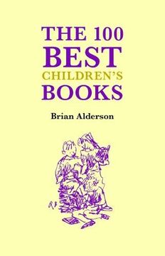 portada The 100 Best Books for Children (en Inglés)