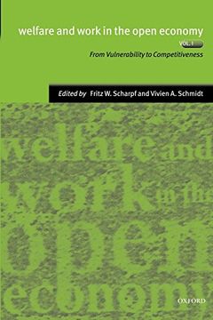 portada Welfare and Work in the Open Economy: Volume i: From Vulnerability to Competitiveness (Welfare & Work in the Open Economy) (in English)