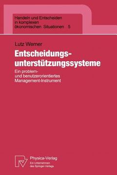 portada entscheidungsunterst tzungssysteme: ein problem- und benutzerorientiertes management-instrument (en Alemán)