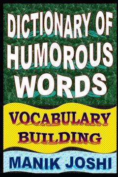 portada Dictionary of Humorous Words: Vocabulary Building (en Inglés)