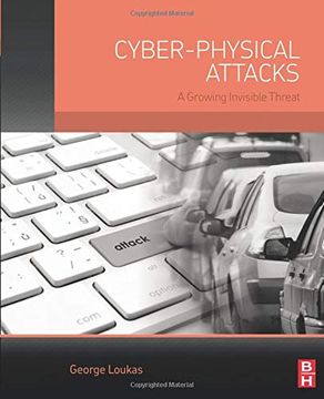 portada Cyber-Physical Attacks: A Growing Invisible Threat (en Inglés)