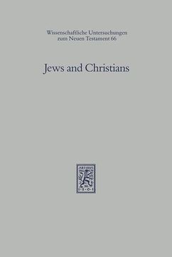 portada Jews and Christians: The Parting of the Ways A. D. 70 to 135 (en Inglés)
