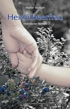portada Heidelbeerfrau: Historischer Roman (en Alemán)
