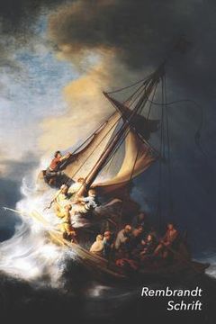 portada Rembrandt Schrift: Storm op het meer van Galilea Ideaal Voor School, Studie, Recepten of Wachtwoorden Stijlvol Notitieboek voor Aantekeni