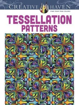 portada Creative Haven Tessellation Patterns Coloring Book (Creative Haven Coloring Books) (en Inglés)