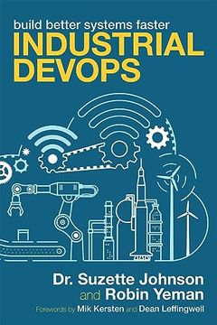 portada Industrial Devops: Build Better Systems Faster (in English)