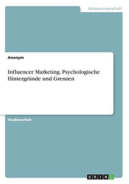 portada Influencer Marketing Psychologische Hintergrnde und Grenzen (in German)