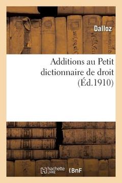 portada Additions Au Petit Dictionnaire de Droit (in French)