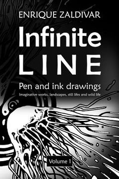 portada Infinite Line: Imaginative Works, Landscapes, Still Lifes and Wild Life (en Inglés)