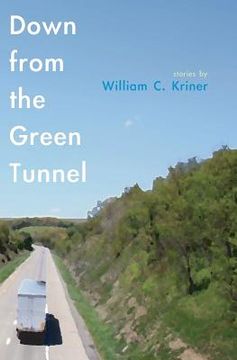 Down from the Green Tunnel (en Inglés)