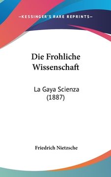 portada Die Frohliche Wissenschaft: La Gaya Scienza (1887)