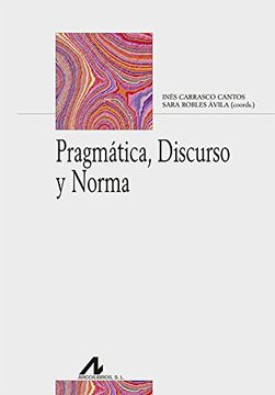 portada Pragmatica, Discurso y Norma (in Spanish)
