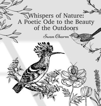 portada Whispers of Nature: A Poetic Ode to the Beauty of the Outdoors (en Inglés)