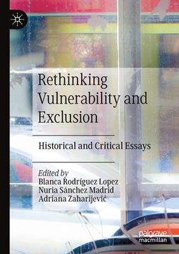 portada Rethinking Vulnerability and Exclusion: Historical and Critical Essays (in English)