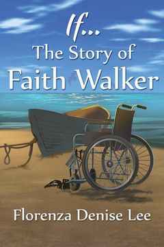 portada If... The Story of Faith Walker (in English)