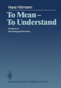 portada to mean to understand: problems of psychological semantics (en Inglés)