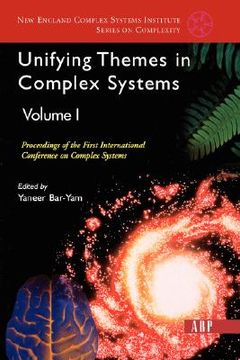 portada unifying themes in complex systems, volume 1: proceedings of the first international conference on complex systems (in English)