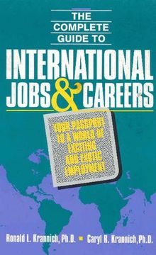 portada Complete Guide to International Jobs and Careers: Your Passport to a World of Exciting and Exotic Employment