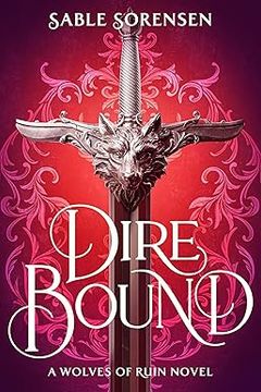 portada Dire Bound - The Wolves of Ruin