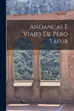 portada Andancas e Viajes de Pero Tafur (in Spanish)
