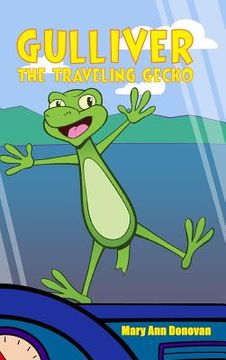 portada Gulliver the Traveling Gecko (en Inglés)