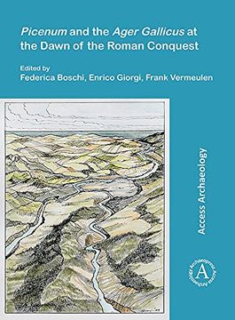 portada Picenum and the Ager Gallicus at the Dawn of the Roman Conquest (en Inglés)