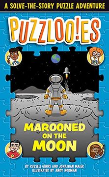 portada Puzzloonies! Marooned on the Moon: A Solve-The-Story Puzzle Adventure (en Inglés)