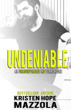 portada Undeniable: An Unacceptables MC Standalone Romance (in English)