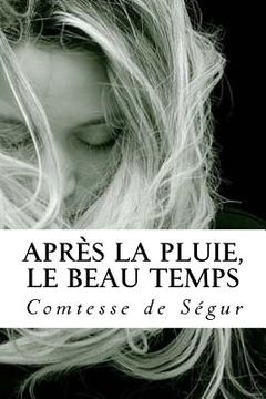 portada Après la Pluie, le Beau Temps (en Francés)