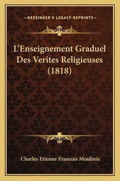 portada L'Enseignement Graduel Des Verites Religieuses (1818) (en Francés)