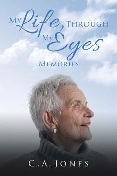 portada My Life, Through My Eyes: Memories (en Inglés)