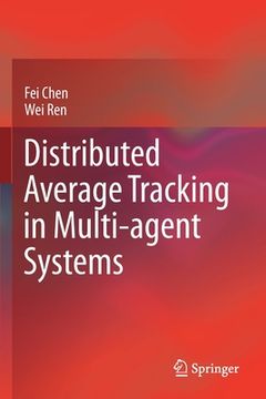 portada Distributed Average Tracking in Multi-Agent Systems (en Inglés)