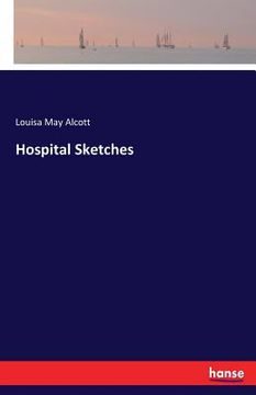 portada Hospital Sketches (in English)